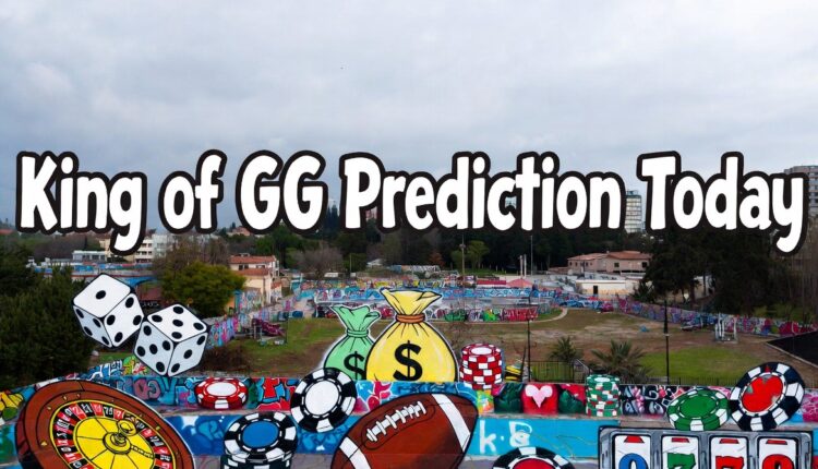 King of GG Prediction Today
